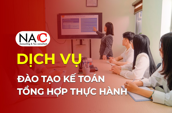 DỊCH VỤ ĐÀO TẠO KẾ TOÁN TỔNG HỢP THỰC HÀNH