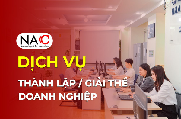 DỊCH VỤ THÀNH LẬP/GIẢI THỂ DOANH NGHIỆP